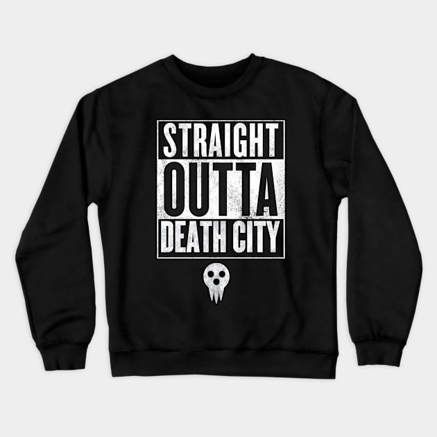 Soul Eater Straight Outta Death City Crewneck Sweatshirt by Rebellion10